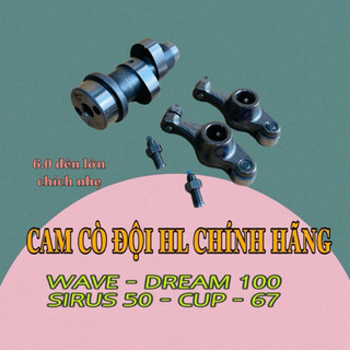 Cam cò lăn độ CKHL cho xe Wave - Dream - Cup (5.8 - 6.0 - 6.2)