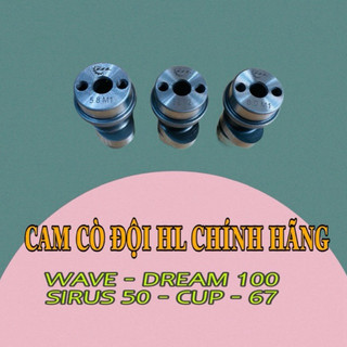Cam cò lăn độ CKHL cho xe Wave - Dream - Cup (5.8 - 6.0 - 6.2)
