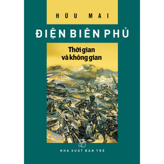 Sách - Điện Biên Phủ - Thời gian và không gian