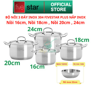 Bộ 4 nồi inox 304 cao cấp 3 đáy từ Fivestar Plus nắp inox size 16cm , 18cm , 20cm , 24cm - hàng chính hãng
