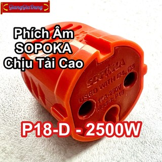 Phích Âm P18-D SOPOKA Chịu Tải Cao 2500W Chống Vỡ