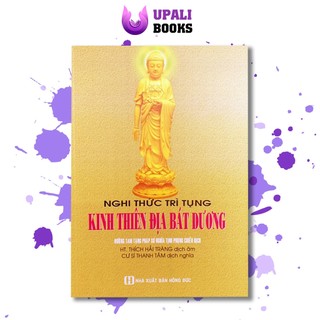 Sách - Nghi Thức Trì Tụng Kinh Thiên Ðịa Bát Dương - Upali Books