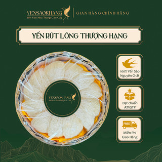 Yến rút lông thượng hạng yến sào nha trang khánh hòa yến sào khang hộp 50gr/100gr