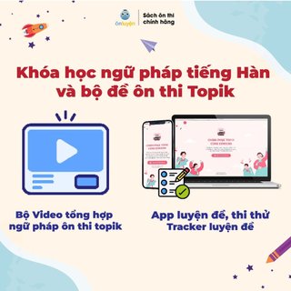Toàn quốc- [Evoucher] Khoá học ngữ pháp tiếng Hàn và Bộ đề ôn thi Topik  -Nhà Sách Ôn Luyện