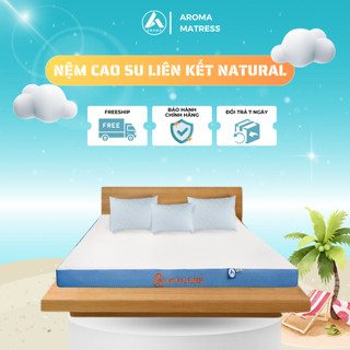 Nệm Cao Su Liên Kết Natural Rubber Aroma 10cm 15cm - Bảo Hành 10 Năm - Đàn Hồi Tốt - Nâng Đỡ Vượt Trội