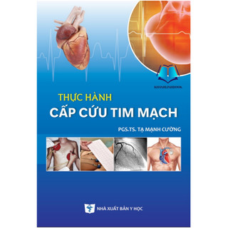 Sách - Thực hành cấp cứu tim mạch