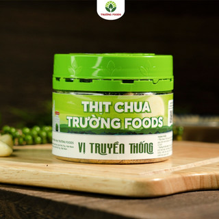 Vị truyền thống - Thịt Chua Trường Foods