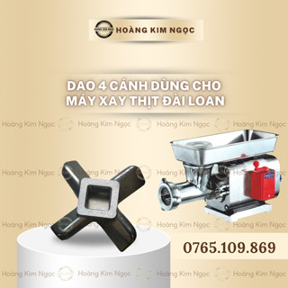 Lưỡi Dao 4 Cánh Dùng Cho Máy Xay Thịt ATS, AKS, Royoung, Dao Của Máy Xay Thịt Đài Loan AKS, ATS, TS102AL
