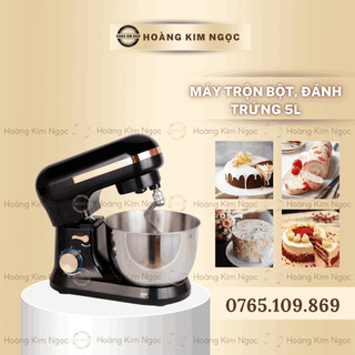 Máy trộn bột làm bánh - đánh trứng, đánh kem 5 Lít - Hoàng Kim Ngọc