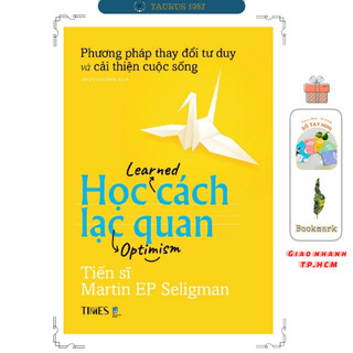Sách học cách lạc quan - thay đổi cách bạn nghĩ để chuyển hóa cuộc đời