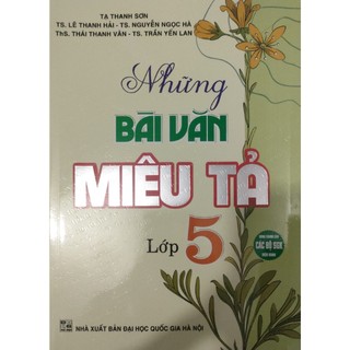 Sách-Những Bài Văn Miêu Tả Lớp 5 ( HA)