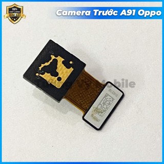 Camera Trước A91 Oppo (Thay thế khi lỗi, mờ camera trước)