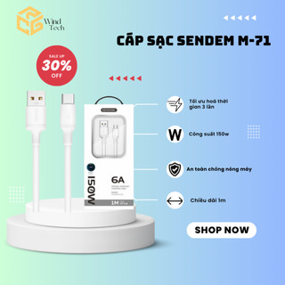 Cáp Sạc Nhanh Sendem Wind Tech M71 150W Dây Silicon An Toàn Chống Nóng Máy an toàn tiện lợi bảo vệ điện thoại