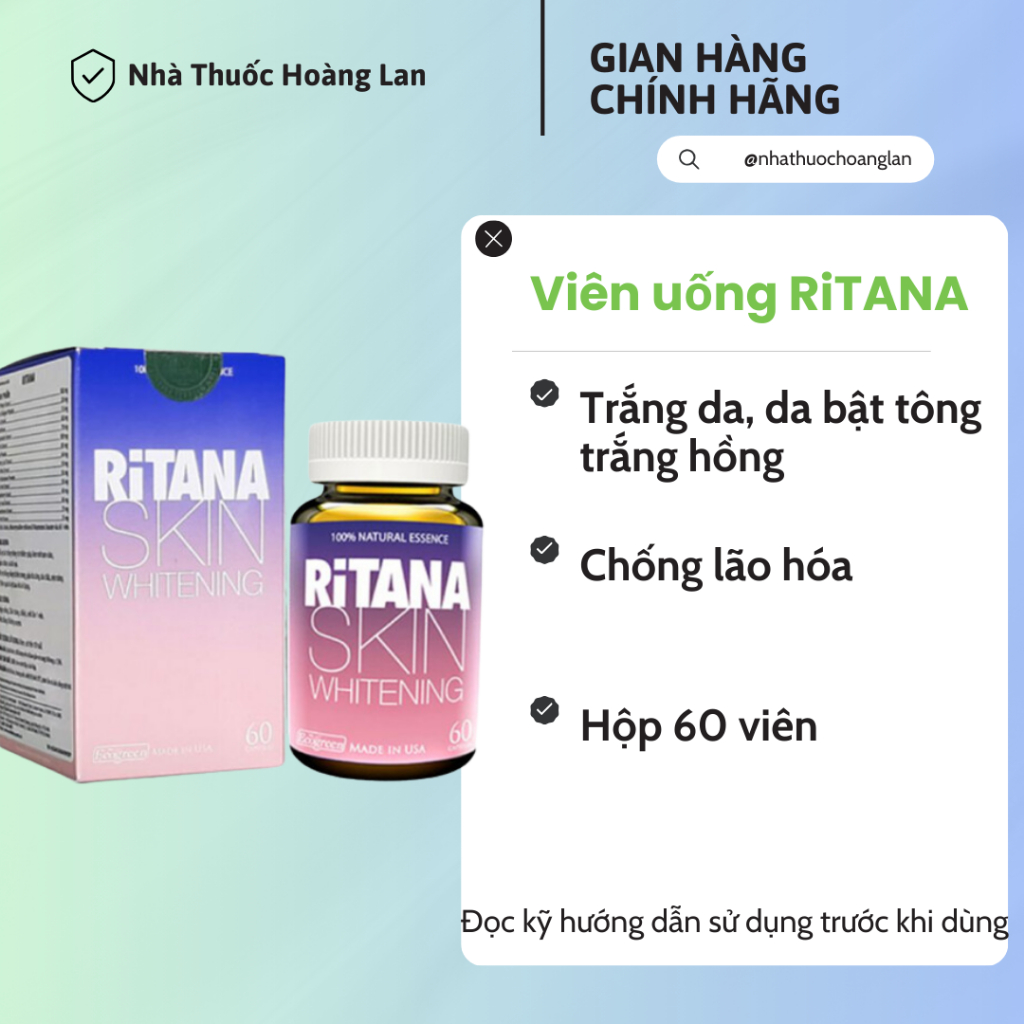 Viên uống trắng da RiTANA (Hộp 60 viên) [Viên uống chống nắng, Rinata]