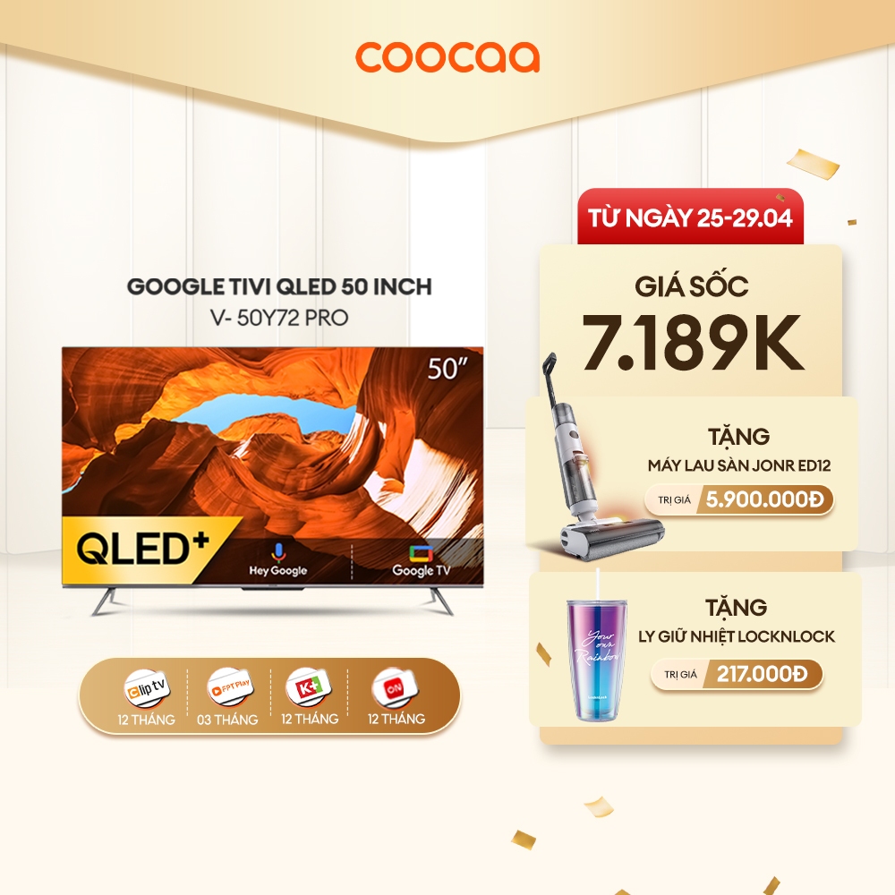 [Nhập Mã  giảm ELCCVVIP4 giảm 1 700K] Google Tivi Coocaa Qled+ 50 Inch - 50Y72 Pro - Lắp Đặt Miễn Phí