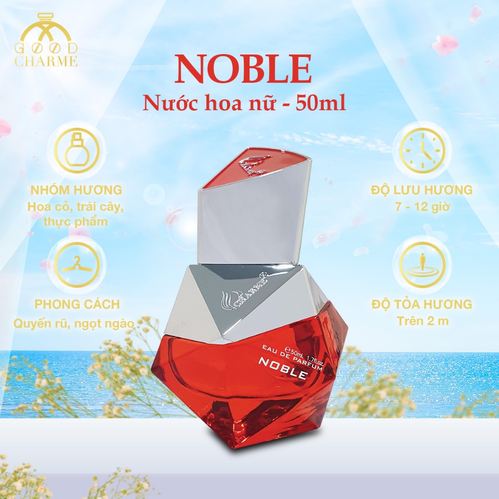 Nước Hoa Nữ Good Charme Noble Quyến Rũ Ngọt Ngào Lãng Mạn Thơm Lâu 50ml