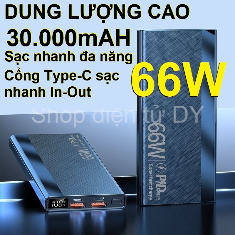 Sạc nhanh dự phòng 30.000mAH 66w, sạc nhanh mọi thiết bị, dung lượng cao, sạc nhanh 2 chiều IN-OUT