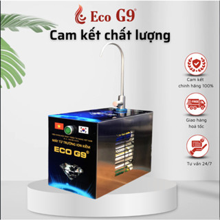 Máy Lọc Nước Từ Trường Ion Kiềm Eco G9 - Dòng Nước Quý Tốt Bảo Vệ Sức Khỏe Cho Cả Gia Đình