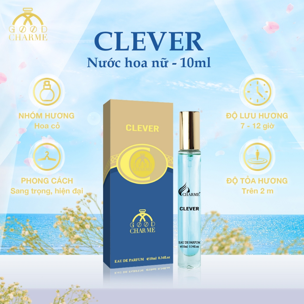 Nước Hoa Nữ GoodCharme Clever Chính Hãng Trẻ Trung Thơm Mát Năng Động Lôi Cuốn Thơm Lâu 10m