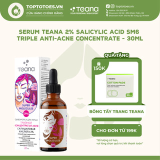 Serum Teana 2% Salicylic Acid SM6 Super Molecules Triple Anti-Acne Concentrate kiềm dầu, giảm mụn, mờ thâm - 30ml