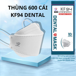 Sỉ thùng 600 Chiếc Khẩu Trang KF94 DENTAL MASK chính hãng 4 lớp giấy kháng khuẩn chống Nắng Tia UV và bụi bẩn