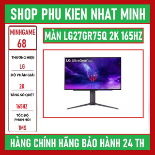 MÀN HÌNH GAMING LG 27GR75Q-B (27 INCH/QHD/IPS/165HZ/1MS) hàng chính hãng bảo hành 24 tháng