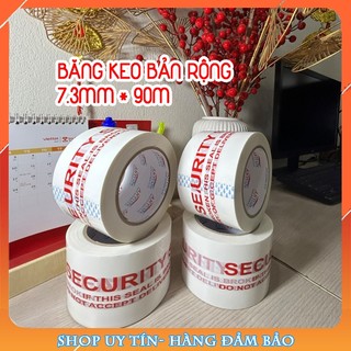 Băng keo bản rộng 73mm * 90m, chữ cảnh báo SECURITY SEAL , cảnh báo, dán thùng cỡ lớn, quấn thùng xốp, thùng giấy