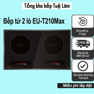 Bếp từ đôi eurosun t210max | bảo hành chính hãng 3 năm | nhập khẩu malaysia