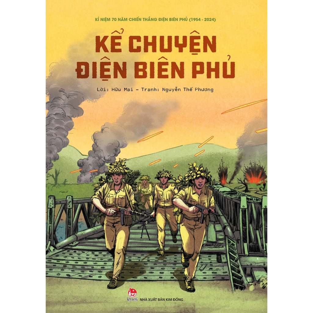 Sách Tranh - KỂ CHUYỆN ĐIỆN BIÊN PHỦ - NXB Kim Đồng