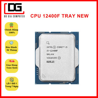 Bộ vi xử lý cpu intel core i5 12400f/ 11400f/ 13400f/ 10400, tray không fan - bh 36 tháng