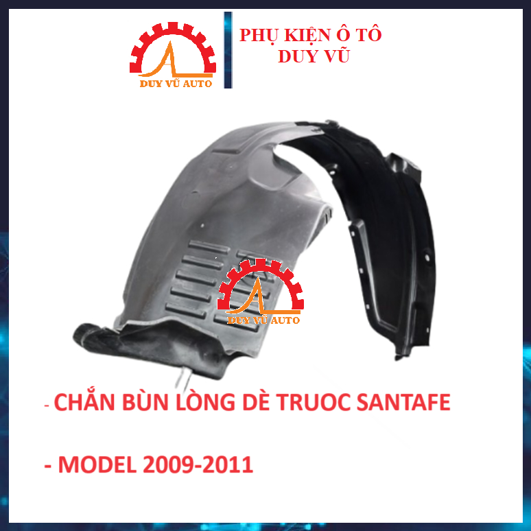CHẮN BÙN LÒNG DÈ TRƯỚC SANTAFE ĐỜI 2009 2010 2011