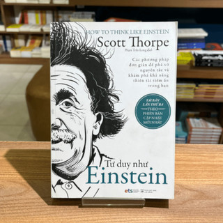 Sách: Tư Duy Như Einstein - Scott Thorpe (Tái Bản Mới Nhất)