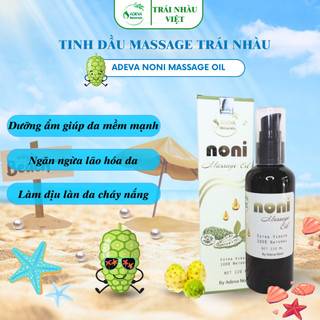 Dầu Massage Body từ hạt trái nhàu ( 100 ml)  cung cấp độ ẩm cho da căng mịn - Adeva Noni