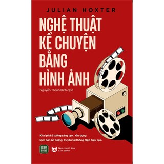 Sách - Nghệ Thuật Kể Chuyện Bằng Hình Ảnh