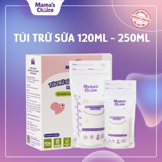 Túi Trữ Sữa Mama's Choice Dung Tích 120ml-250ml, Bảo Quản Sữa Mẹ An Toàn, 2 Khóa Zipper Chống Rò Rỉ (Hộp 30 túi)