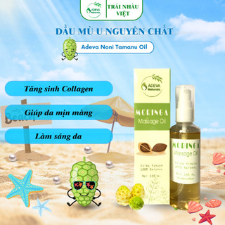 Tinh dầu massage Chùm Ngây (Moringa) Adeva Noni 100ML