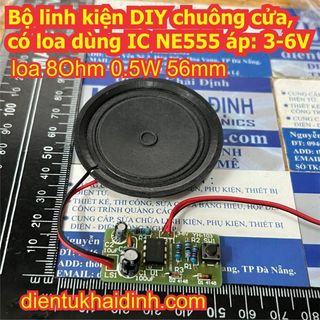 Bộ linh kiện DIY chuông cửa, có loa dùng IC NE555 áp: 4-7V kde5006
