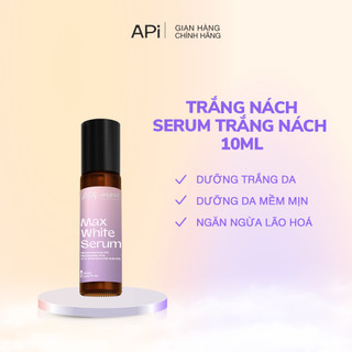 Serum trắng nách APi giảm thâm nách, Lăn trắng nách mờ thâm cấp ẩm ngăn tiết mồ hôi khử mùi hôi nách