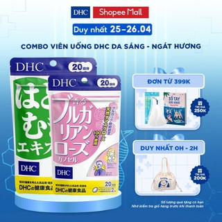 Combo Viên uống DHC Da Sáng - Ngát Hương 20 Ngày (Sáng da 20 viên & Hoa hồng 40 viên)