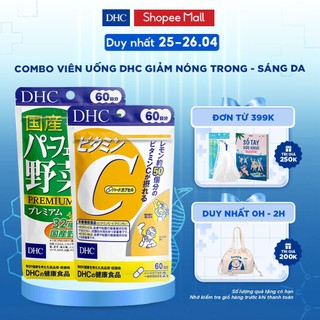 Combo Viên uống DHC Giảm Nóng Trong - Sáng Da 60 Ngày (Rau củ 240 viên & Vitamin C 120 viên)