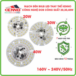 Bộ 3 mạch, 10 mạch bulb led kenno công suất 20w, 30w, 40w, công nghệ dob. chip led 2835 siêu sáng