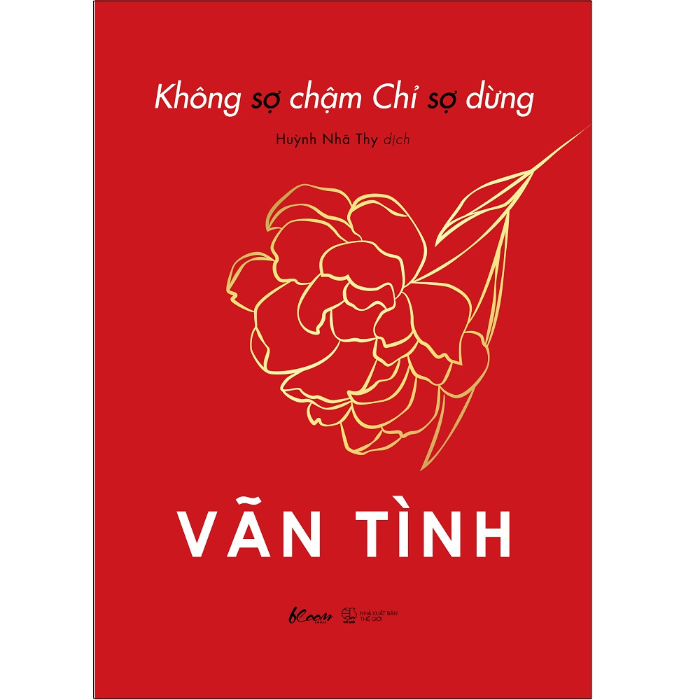 Sách Không Sợ Chậm Chỉ Sợ Dừng