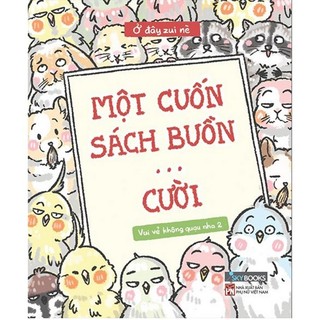 Sách - vui vẻ không quạu nha 2 - một cuốn sách buồn… cười