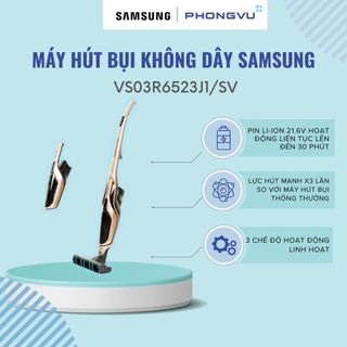 Máy hút bụi không dây samsung vs03r6523j1/sv - bảo hành 12 tháng