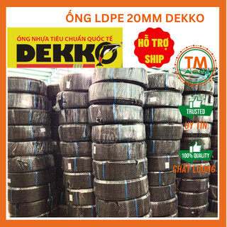 Ống tưới cây LDPE 20mm DEKKO nhựa nguyên sinh, chuyên dùng trong hệ thống tưới nhỏ giọt, phun mưa