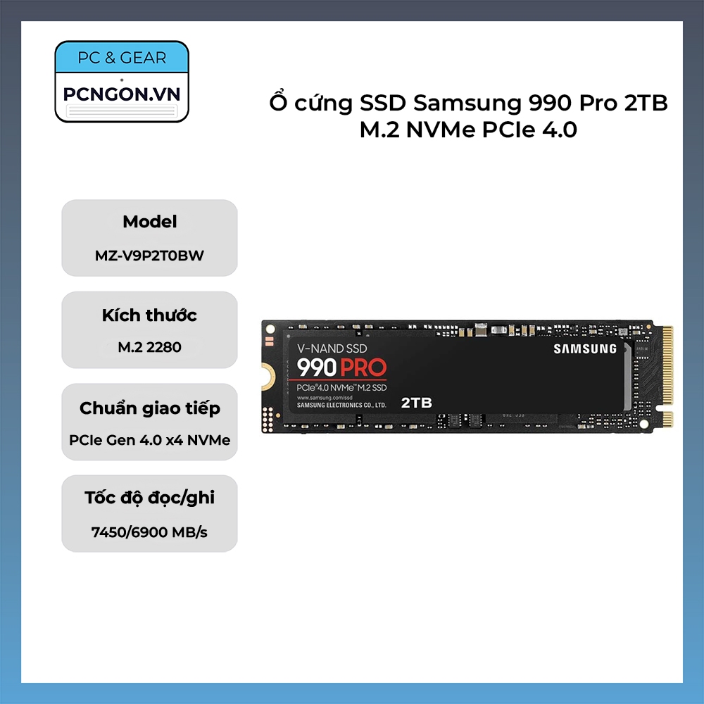 [PCNGON] Ổ cứng SSD Samsung 990 Pro 2TB M.2 NVMe PCIe 4.0 (MZ-V9P2T0BW)