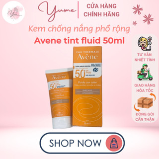 Kem chống nắng nâng tone Avene Tinted Fluid SPF 50+