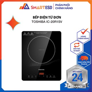Bếp điện từ Toshiba IC-20R1SV - Làm nóng cực nhanh - Bảo hành chính hãng 12 Tháng