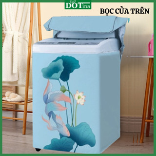 Bọc máy giặt cửa trên trùm máy giặt vải bạt loại dày chống thấm nước che mát máy Dotina BT01