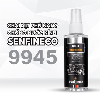 Chai Xịt Phủ Nano Chống Nước Kính Senfineco Glass Water Repellent 9945 - 100ml